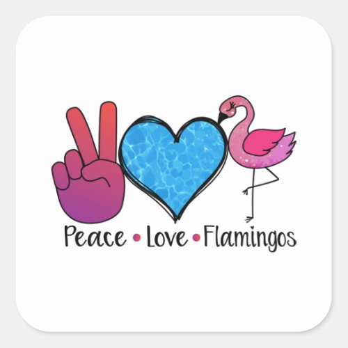 Peace Love Flamingo Cool T Shirt Square Sticker