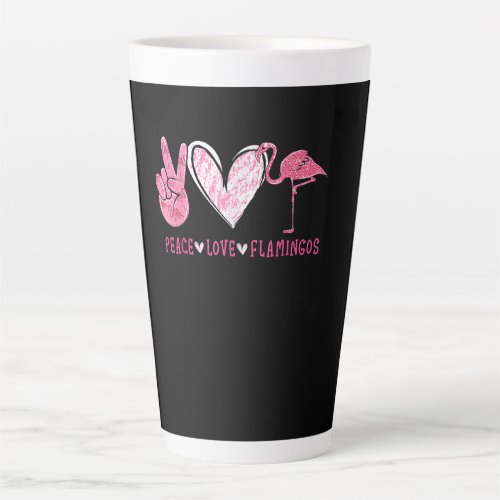 Peace Love Flamingo  Flamingo Lover Latte Mug