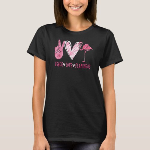 Peace Love Flamingo  Flamingo Lover T_Shirt