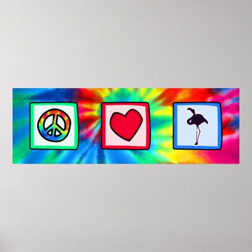 Peace Love Flamingos Poster