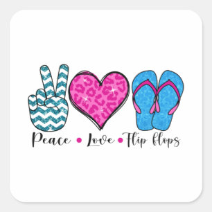 Peace Love Flip Flops Cool T Shirt Square Sticker