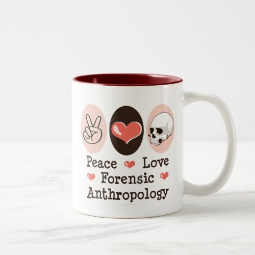 Peace Love Forensic Anthropology Mug