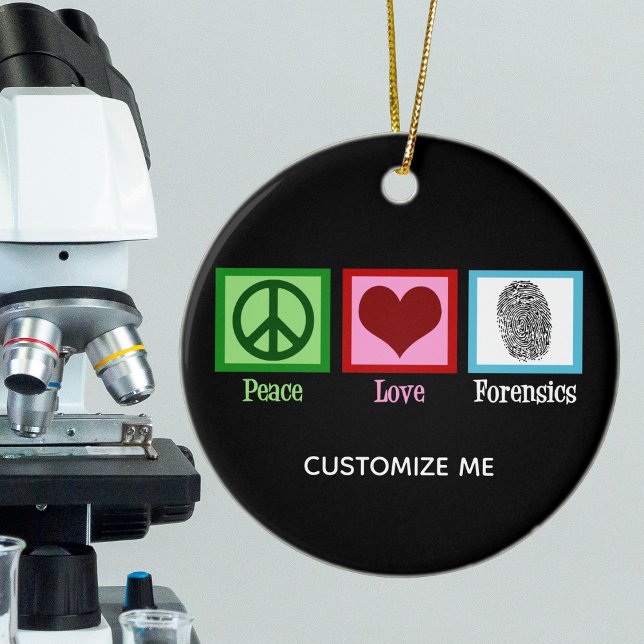 Peace Love Forensics Ceramic Ornament (Creator Uploaded)