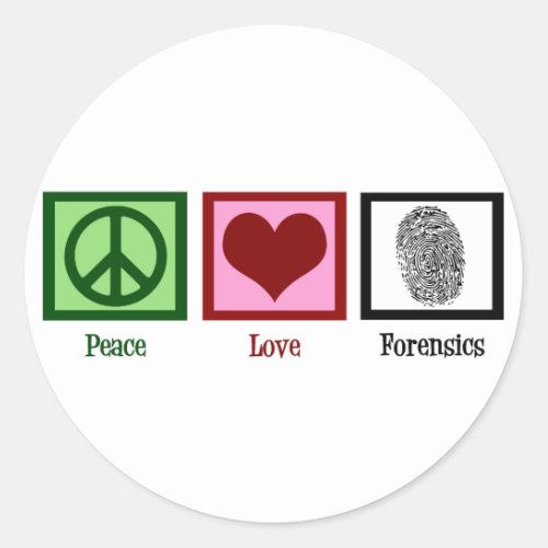 Peace Love Forensics Classic Round Sticker
