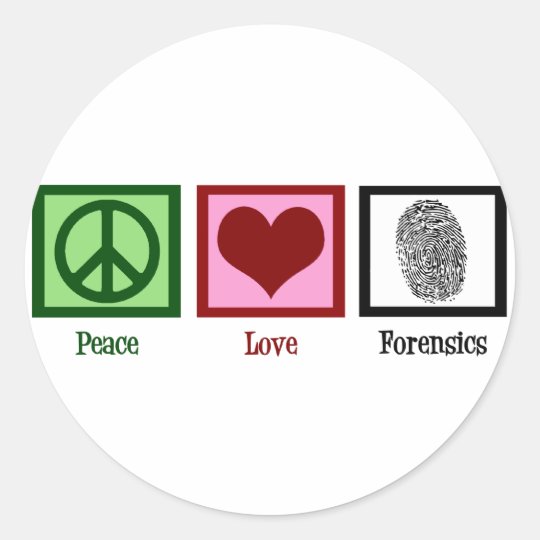 Peace Love Forensics Classic Round Sticker