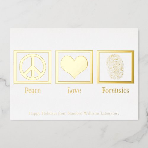Peace Love Forensics Custom Forensic Lab Gold Foil Holiday Card