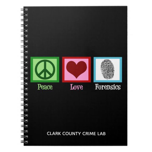 Peace Love Forensics Department Forensic Lab Notebook