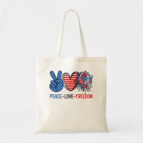 Peace Love Freedom Shirt 4th Of July Us Flag Firew Tote Bag
