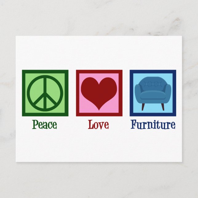 Peace Love Furniture Company Postcard (Front)