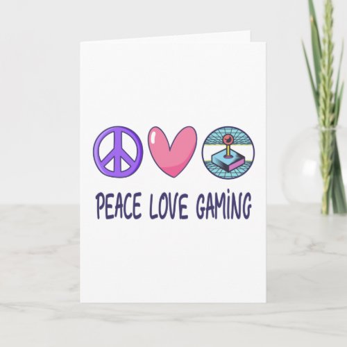Peace Love Gaming Card