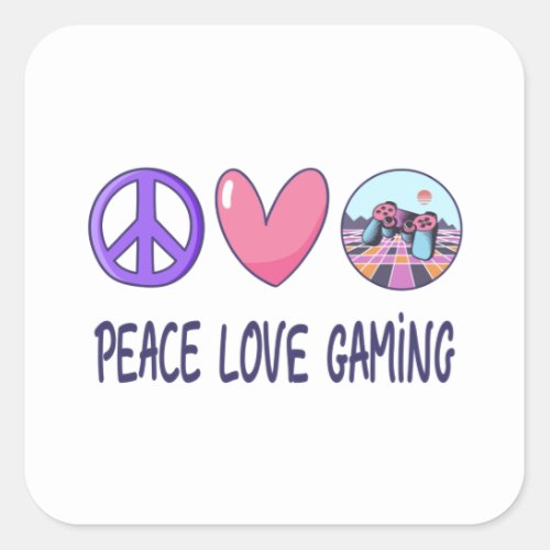 Peace Love Gaming Square Sticker