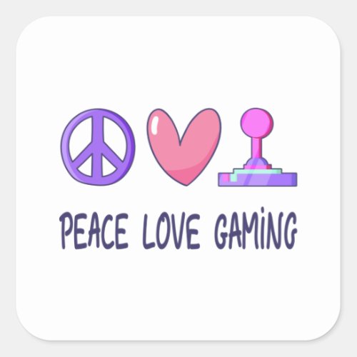 Peace Love Gaming Square Sticker