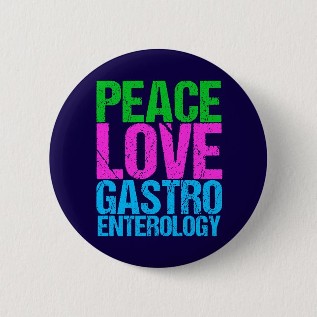 Peace Love Gastroenterology Pinback Button (Front)