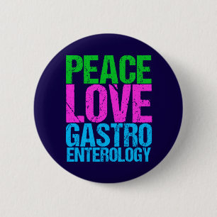 Peace Love Gastroenterology Pinback Button