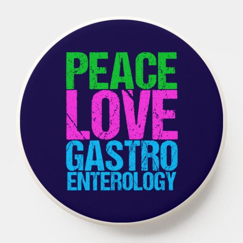 Peace Love Gastroenterology PopSocket