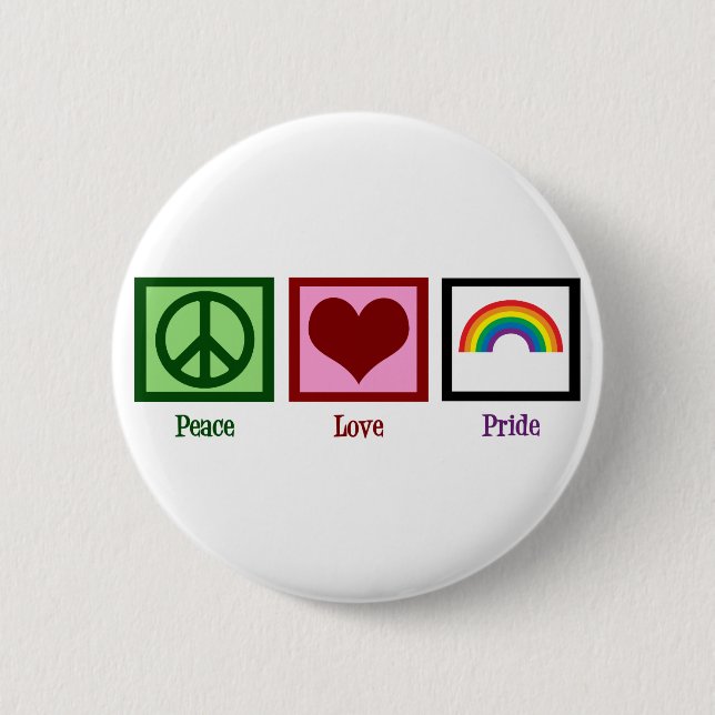 Peace Love Gay Pride Pinback Button (Front)