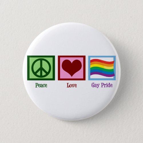 Peace Love Gay Pride Pinback Button