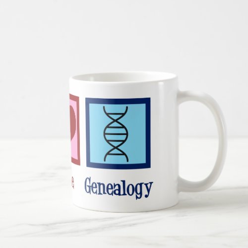 Peace Love Genealogy Cute Genealogist Coffee Mug