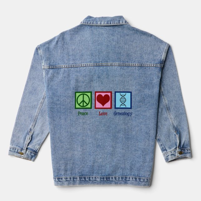 Peace Love Genealogy Denim Jacket (Back)