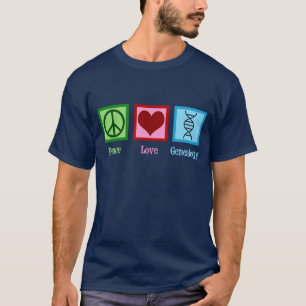 Peace Love Genealogy T-Shirt
