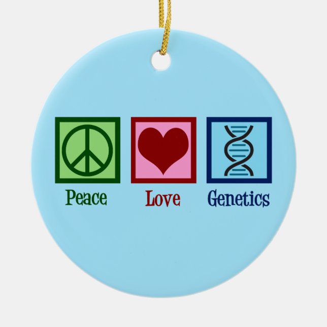 Peace Love Genetics Ceramic Ornament (Front)
