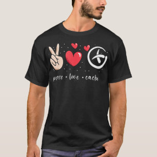 Peace Love Geocaching Geocaching T-Shirt