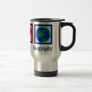 Peace Love Geography Teacher World Map Travel Mug
