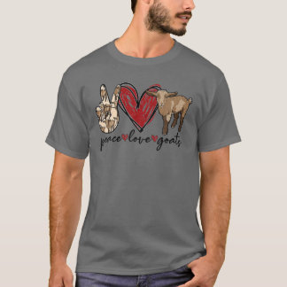 Peace Love Goats Farm Girl Goat Lover Gift Funny G T-Shirt