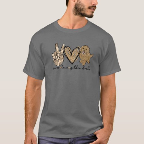 Peace Love Golden Doodle Dog Pet Lovers Doodle Dog T_Shirt