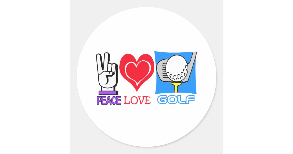 PEACE LOVE GOLF CLASSIC ROUND STICKER | Zazzle