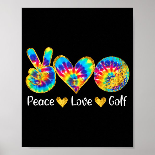 Peace Love Golf Funny Tie Dye Golf Lovers  Poster (Front)