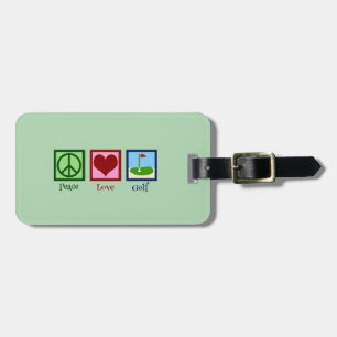 Peace Love Golf (green) Luggage Tag