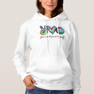 Peace Love Golf Tie Dye Cute Golf Lovers Hoodie