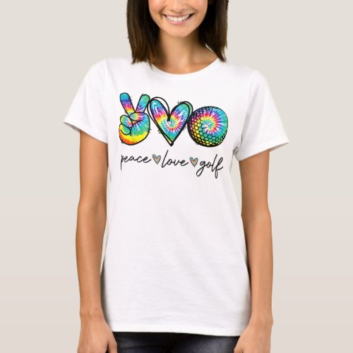 Peace Love Golf Tie Dye Cute Golf Lovers  T_Shirt