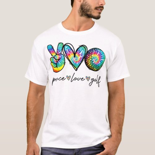Peace Love Golf Tie Dye Cute Golf Lovers  T_Shirt