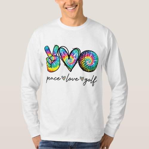 Peace Love Golf Tie Dye Cute Golf Lovers T_Shirt