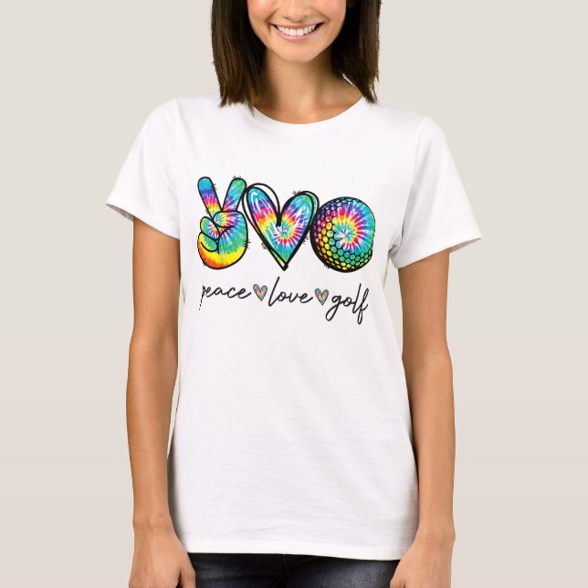 Peace Love Golf Tie Dye Cute Golf Lovers T-Shirt (Front)