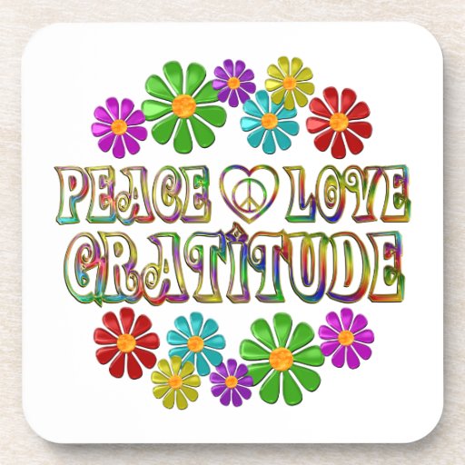 Peace Love Gratitude Drink Coaster | Zazzle