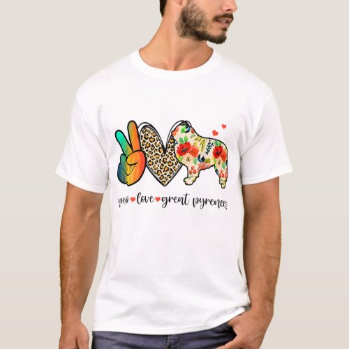Peace Love Great Pyrenees Funny For Dog Lover T_Shirt