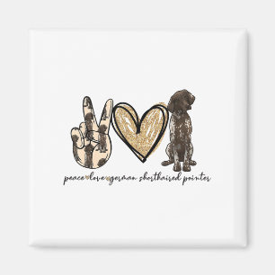 Peace Love Gsp German Shorthaired Pointer Dog Love Magnet