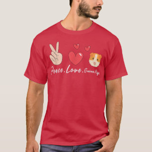 Peace Love guinea pigs Funny guinea pigs Lover Cut T-Shirt