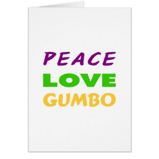 PEACE LOVE GUMBO CARDS