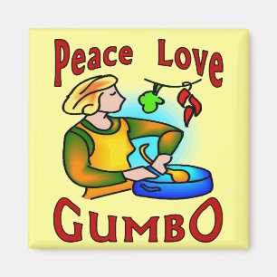 Peace Love Gumbo Magnet
