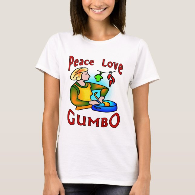 Peace Love Gumbo T-Shirt (Front)