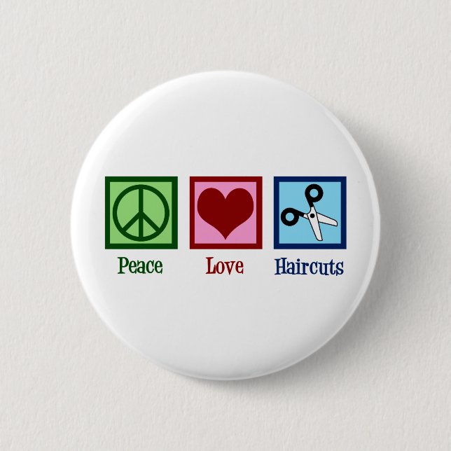 Peace Love Haircuts Button (Front)