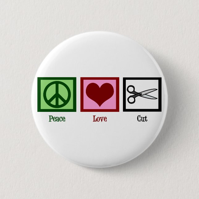 Peace Love Haircuts Button (Front)