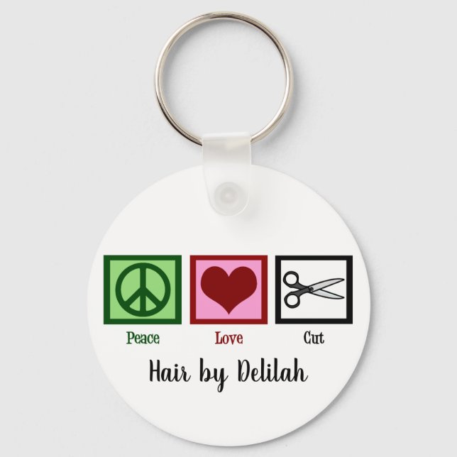 Peace Love Haircuts Cute Custom Hair Stylist Keychain (Front)