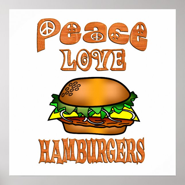 Peace Love Hamburgers Poster (Front)