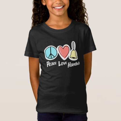 Peace Love Handbells Design For Ringers T_Shirt