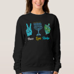 Peace Love Hanukkah Jewish Menorah Chanukah Retro  Sweatshirt<br><div class="desc">Peace Love Hanukkah Jewish Menorah Chanukah Retro Peace Sign 3</div>